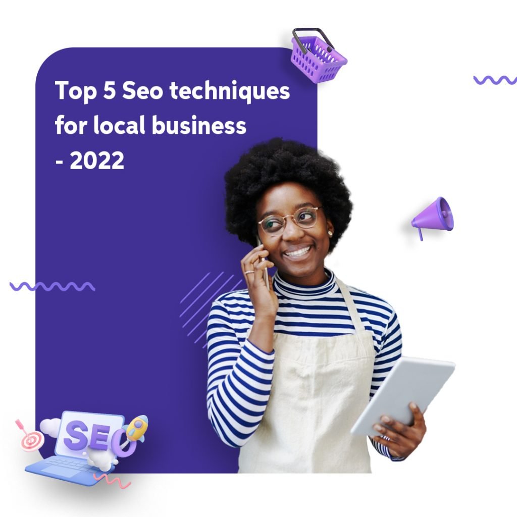 Top 10 Local Business SEO Techniques in 2022