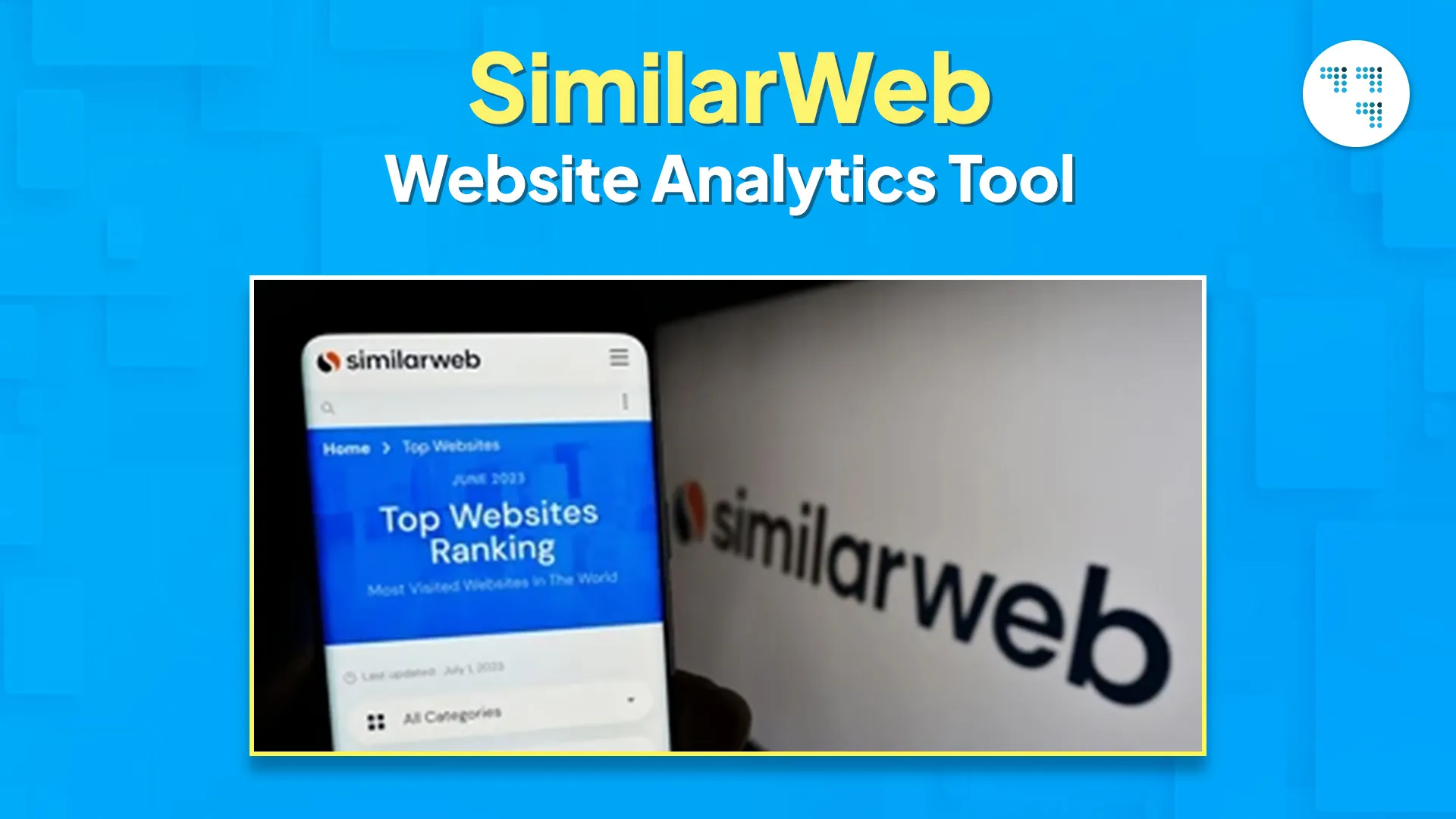 SimilarWeb – Website Analytics Tool