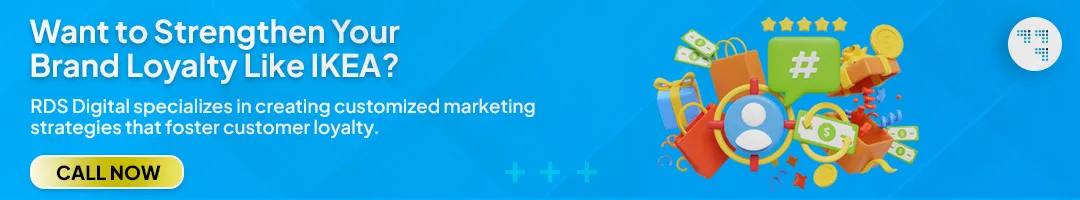 Want to Strengthen Your Brand Loyalty Like IKEA?