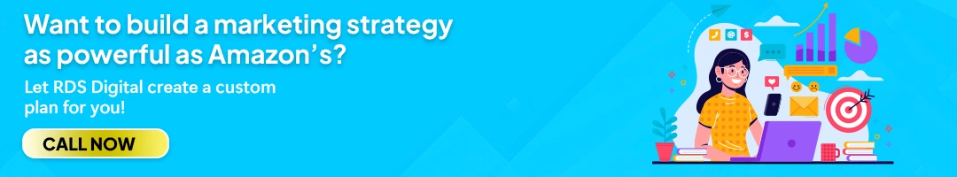 Want to build a marketing strategy as powerful as Amazon’s?