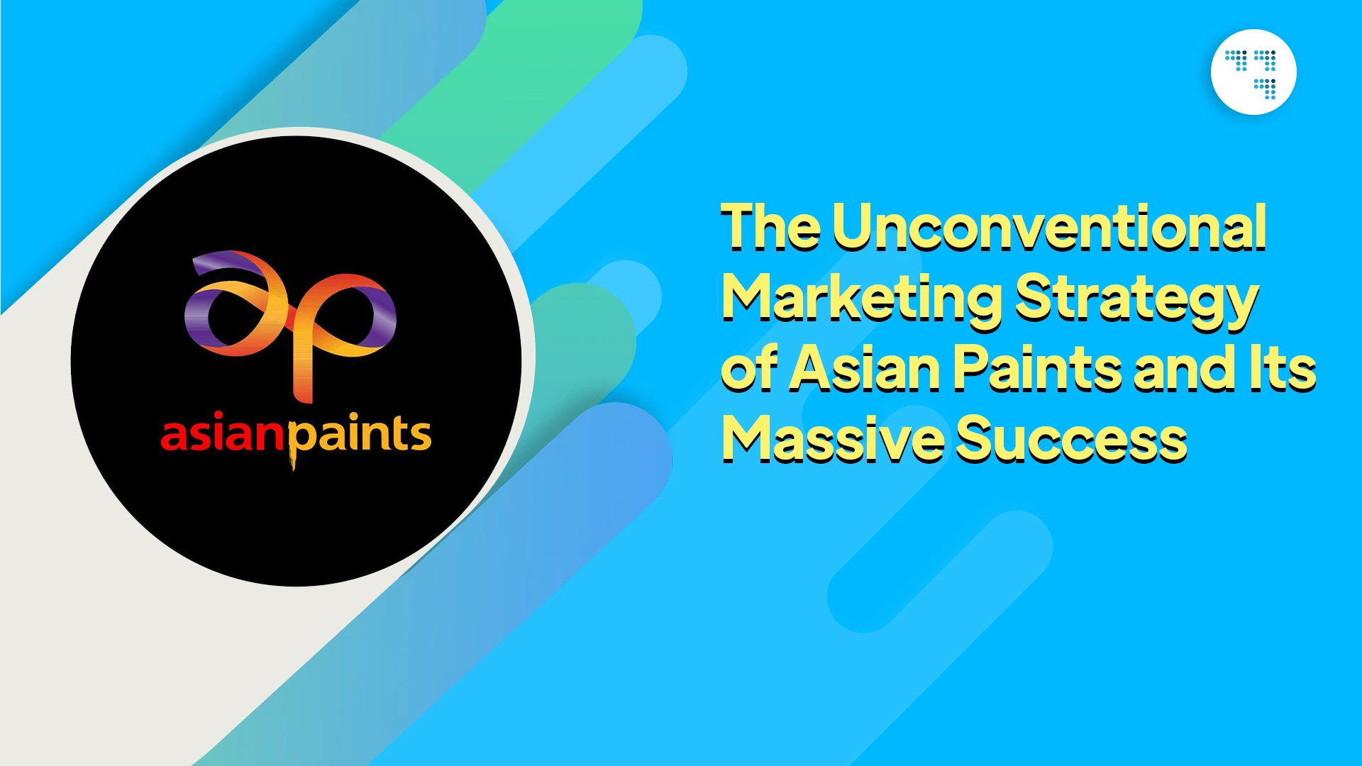 Marketing Strategy of Asian Paints: Unconventional Success