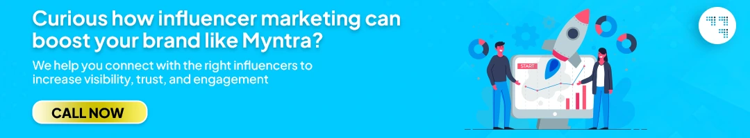 Curious how influencer marketing can boost your brand like Myntra?