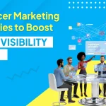Influencer Marketing Strategies to Boost Brand Visibility in 2026