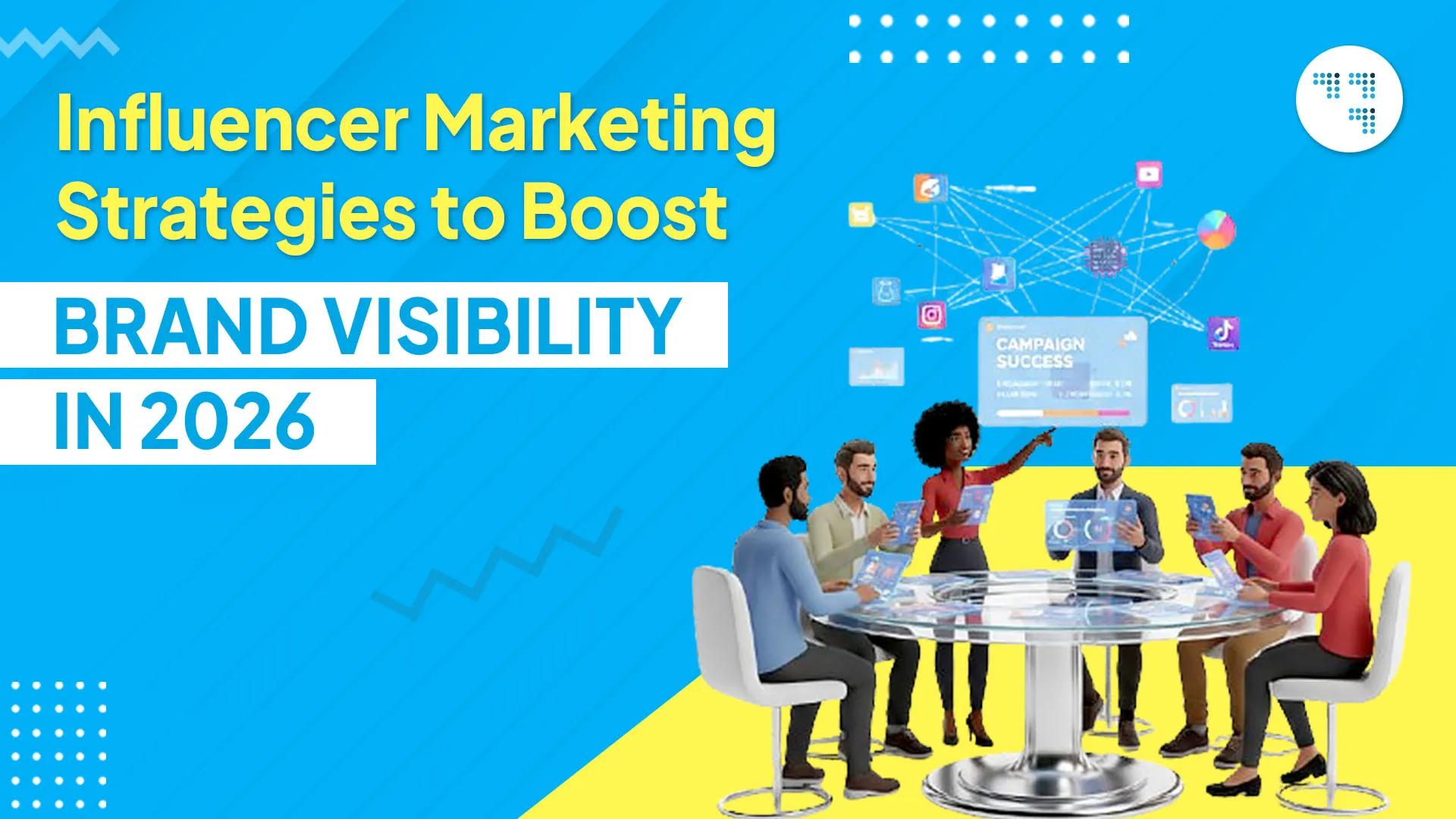 Influencer Marketing Strategies to Boost Brand Visibility in 2026